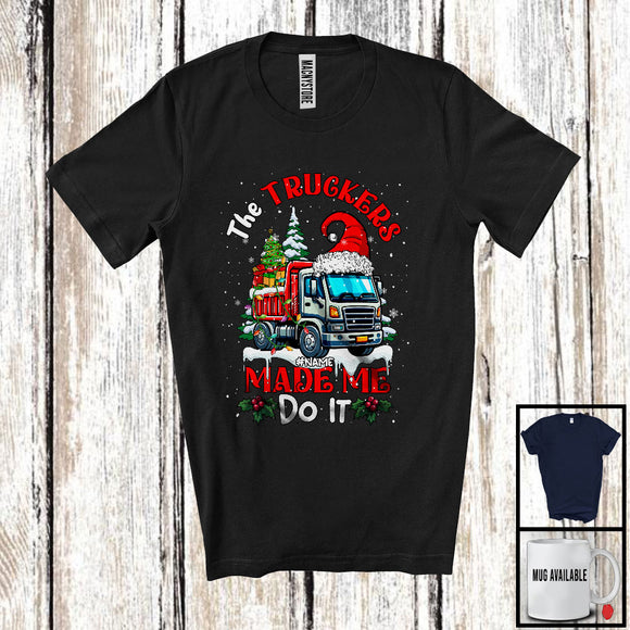 MacnyStore - Personalized Custom Name The Truckers Made Me Do It; Joyful Christmas Tree Naughty Truck; Family T-Shirt