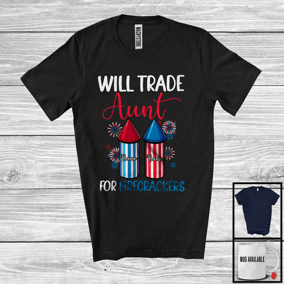 MacnyStore - Personalized Custom Name Trade Aunt For Firecrackers, Lovely 4th Of July Fireworks, Family T-Shirt