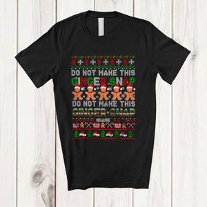 MacnyStore - Personalized Do Not Make This Ginger Snap; Joyful Christmas Sweater Gingerbread; Custom Name Baker T-Shirt