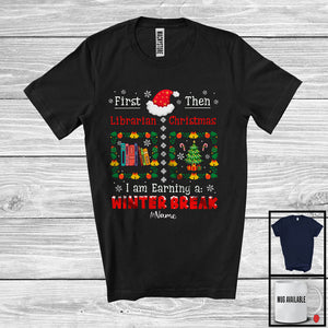 MacnyStore - Personalized First Librarian Then Christmas; Joyful X-mas Winter Break; Custom Name Librarian T-Shirt