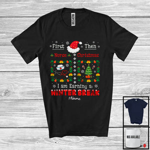 MacnyStore - Personalized First Nurse Then Christmas; Joyful X-mas Winter Break; Custom Name Nurse T-Shirt