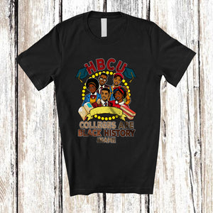 MacnyStore - Personalized HBCU Colleges Are Black History; Joyful African Month Custom Name Afro Proud T-Shirt