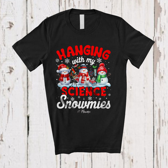 MacnyStore - Personalized Hanging With My Science Snowmies; Amusing Christmas Snowman; Custom Name Teacher T-Shirt