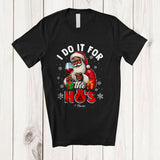 MacnyStore - Personalized I Do It For The Ho's; Joyful Christmas Custom Name Afro Santa Drinking Wine; Drunker T-Shirt