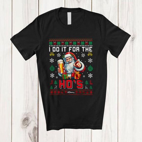 MacnyStore - Personalized I Do It For The Ho's; Joyful Christmas Custom Name Santa Drinking Beer; Sweater T-Shirt