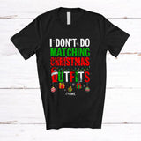 MacnyStore - Personalized I Don't Do Matching Christmas Outfits; Amazing X-mas Santa; Custom Name Couple T-Shirt