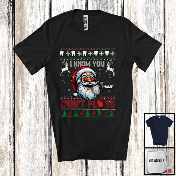 MacnyStore - Personalized I Know You Didn't Floss; Joyful Christmas Sweater Santa; Custom Name Dental Dentist T-Shirt