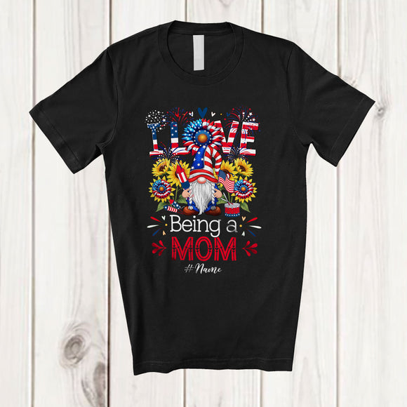 MacnyStore - Personalized I Love Being A Mom; Lovely 4th of July Custom Name Family Gnome; Sunflower T-Shirt