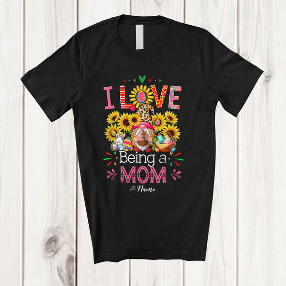 MacnyStore - Personalized I Love Being A Mom; Lovely Easter Custom Name Family Gnome; Sunflower T-Shirt