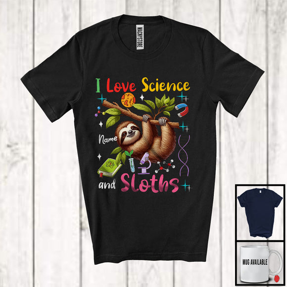 MacnyStore - Personalized I Love Science And Sloths; Lovely Custom Name Sloths; Teacher Student Team T-Shirt