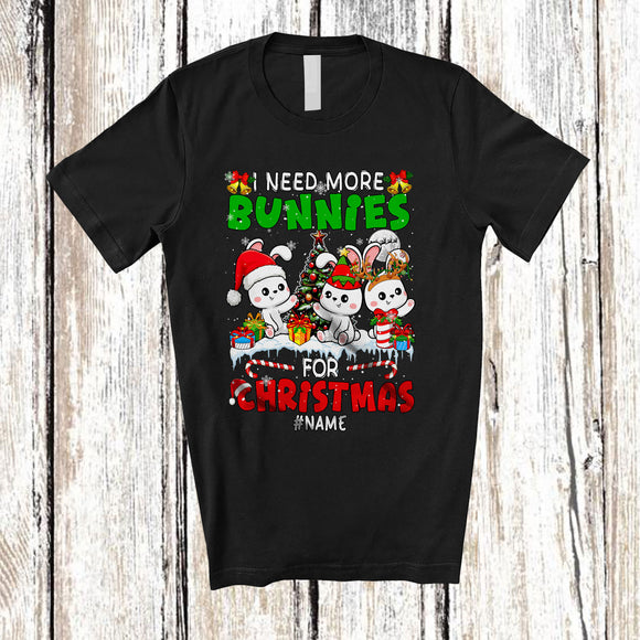 MacnyStore - Personalized I Need More Bunnies For Christmas; Amusing X-mas Custom Name Farmer; Family T-Shirt