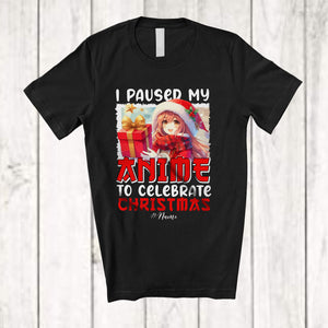 MacnyStore - Personalized I Paused My Anime To Celebrate Christmas; Amusing Custom Name Girl; Gamer T-Shirt