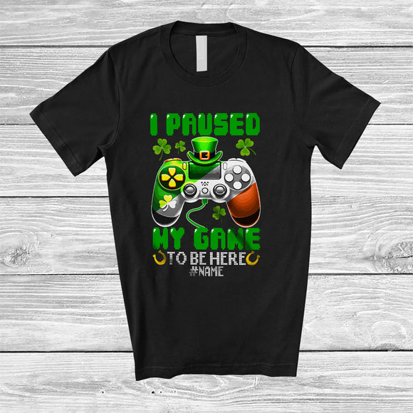 MacnyStore - Personalized I Paused My Game To be Here; Joyful St. Patrick's Day Custom Name Gamer Gaming T-Shirt