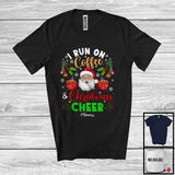 MacnyStore - Personalized I Run On Coffee And Christmas Cheer; Joyful Custom Name Santa; Family T-Shirt