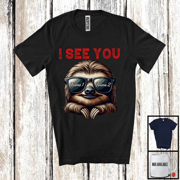MacnyStore - Personalized I See You, Adorable Custom Name Sloth Sunglasses, Wild Animal Sloth Lover T-Shirt