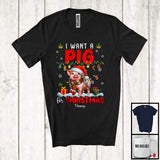 MacnyStore - Personalized I Want A Pig For Christmas; Lovely Santa Pig Custom Name Farmer; Family Group T-Shirt