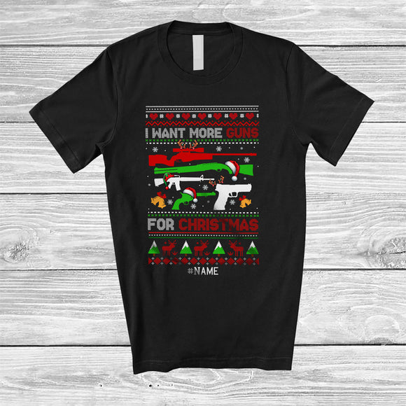 MacnyStore - Personalized I Want More Guns For Christmas; Amusing Sweater Custom Name Hunter; Hunting T-Shirt