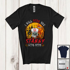 MacnyStore - Personalized I Will Stab You Stabby Stab; Scary Halloween Moon Sugar Skull; Custom Name Nurse T-Shirt