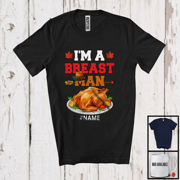 MacnyStore - Personalized I'm A Breast Man Turkey; Happy Thanksgiving Husband Men; Custom Name Couple T-Shirt