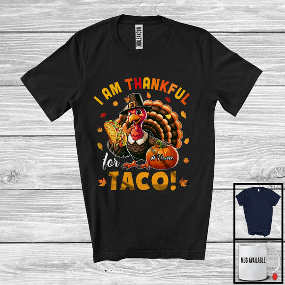 MacnyStore - Personalized I'm Thankful For Taco; Joyful Thanksgiving Custom Name Turkey; Eating Taco T-Shirt