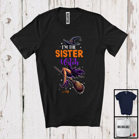 MacnyStore - Personalized I'm The Sister Witch, Sarcastic Halloween Custom Name Family Group, Witch Lover T-Shirt