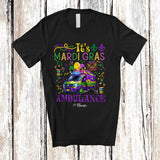 MacnyStore - Personalized It's Mardi Gras Ambulance; Lovely Beads Custom Name Ambulance Driver; Family T-Shirt