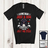 MacnyStore - Personalized Just A Dog You're Just An Idiot; Humorous Custom Name Newfoundland Owner T-Shirt