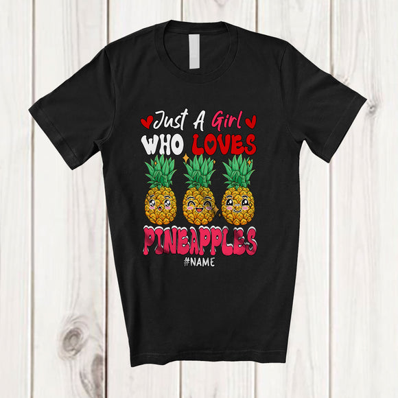 MacnyStore - Personalized Just A Girl Who Loves Pineapples; Adorable Hearts Pineapple; Custom Name Family T-Shirt