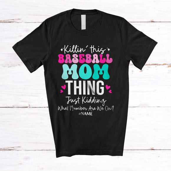 MacnyStore - Personalized Killin' This Baseball Mom; Humorous Mother's Day Hearts Baseball; Custom Name Player T-Shirt