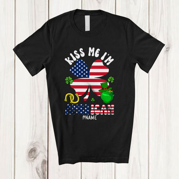 MacnyStore - Personalized Kiss Me I'm American; Fantastic St. Patrick's Day Custom Name American Flag Shamrock T-Shirt