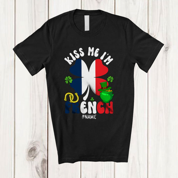 MacnyStore - Personalized Kiss Me I'm French; Fantastic St. Patrick's Day Custom Name French Flag Shamrock T-Shirt