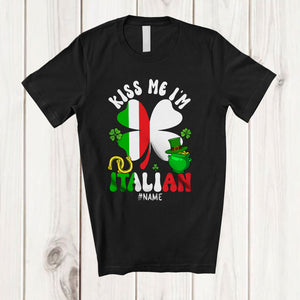 MacnyStore - Personalized Kiss Me I'm Italian; Fantastic St. Patrick's Day Custom Name Italian Flag Shamrock T-Shirt