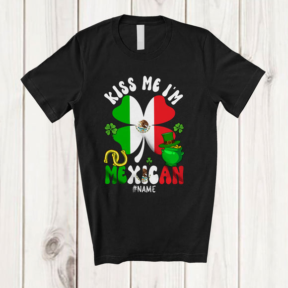 MacnyStore - Personalized Kiss Me I'm Mexican; Fantastic St. Patrick's Day Custom Name Mexican Flag Shamrock T-Shirt