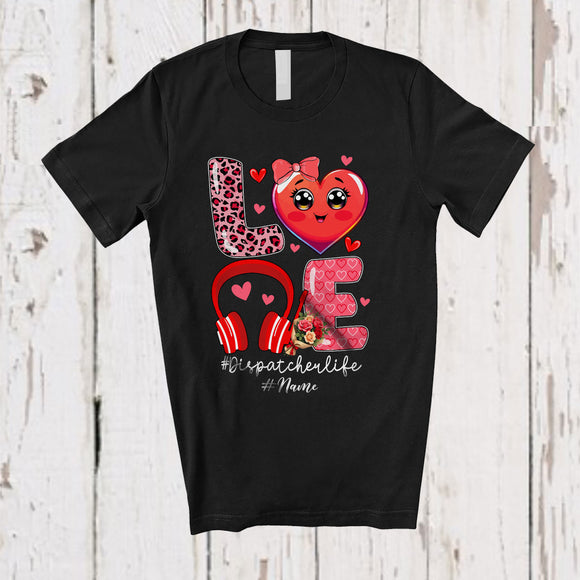 MacnyStore - Personalized LOVE Dispatcher; Lovely Valentine Hearts Leopard; Custom Name Dispatcher Jobs T-Shirt