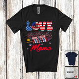 MacnyStore - Personalized Love Being Called Mama, Proud 4th Of July USA Flag Custom Name Family, Patriotic T-Shirt