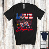 MacnyStore - Personalized Love Being Called Stepmom, Proud 4th Of July USA Flag Custom Name Family, Patriotic T-Shirt