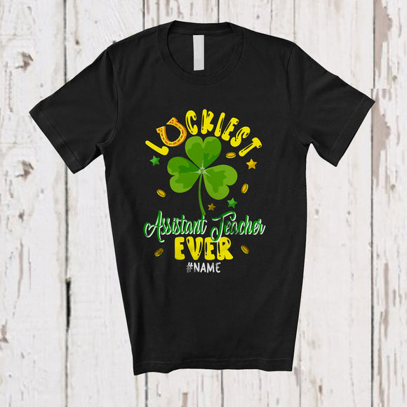 MacnyStore - Personalized Luckiest Assistant Teacher Ever; Cool St. Patrick's Day Shamrock; Custom Name Women Jobs T-Shirt