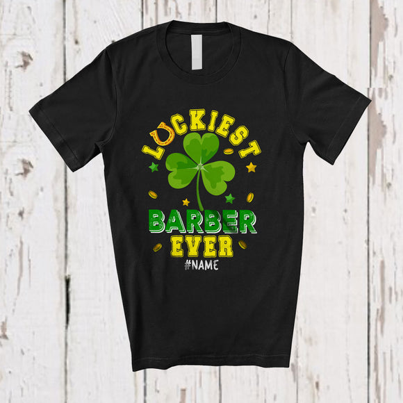 MacnyStore - Personalized Luckiest Barber Ever; Amazing St. Patrick's Day Shamrock; Custom Name Men Jobs T-Shirt