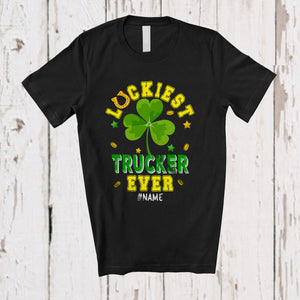 MacnyStore - Personalized Luckiest Trucker Ever; Amazing St. Patrick's Day Shamrock; Custom Name Men Jobs T-Shirt