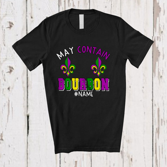 MacnyStore - Personalized May Contain Bourbon; Joyful Mardi Gras Custom Name Men; Bra Fake Drinking T-Shirt