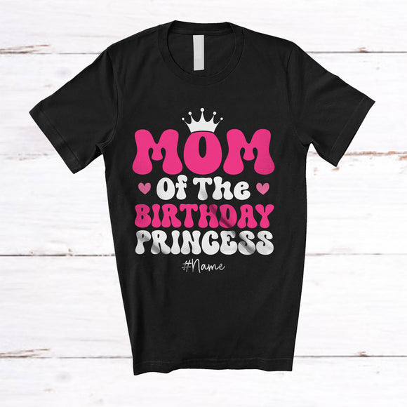 MacnyStore - Personalized Mom of the Birthday Princess; Adorable Mother's Day Queen; Custom Name Family T-Shirt