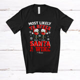 MacnyStore - Personalized Most Likely To Offer Santa A Wine; Sarcastic Christmas Custom Name Drinking Dunker Group T-Shirt