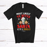 MacnyStore - Personalized Most Likely To Offer Santa Milk and Cookies; Joyful Christmas Custom Name Milk Cookie Lover T-Shirt