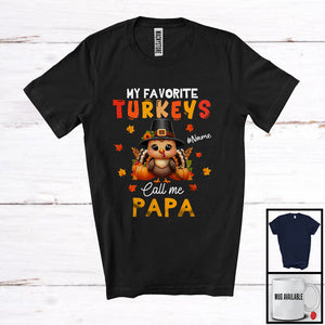 MacnyStore - Personalized My Favorite Turkeys Call Me Papa; Fantastic Thanksgiving Custom Name Family T-Shirt