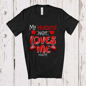 MacnyStore - Personalized My Husband Loves Me; Sarcastic Valentine Hearts; Custom Name Couple Family T-Shirt