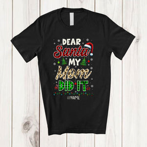 MacnyStore - Personalized My Mom Did It; Wonderful Christmas Leopard Plaid Santa; Custom Name Family T-Shirt