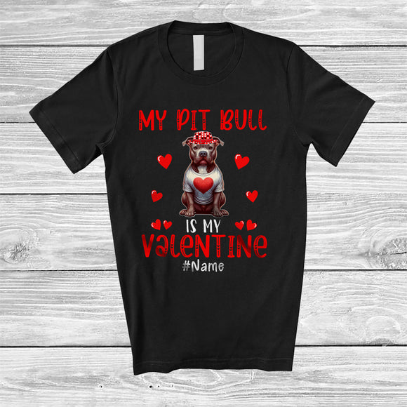 MacnyStore - Personalized My Pit Bull Is My Valentine; Lovely Custom Name Single; Hearts Dog Owner T-Shirt