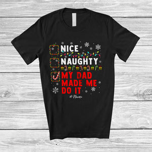 MacnyStore - Personalized Nice Naughty Dad Made Me Do It; Joyful Christmas Custom Name Family; X-mas Santa T-Shirt