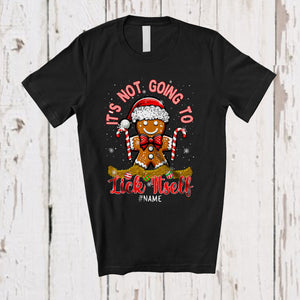 MacnyStore - Personalized Not Going to Lick Itself; Lovely Christmas Candy Cane Gingerbread; Custom Name Adult Family T-Shirt