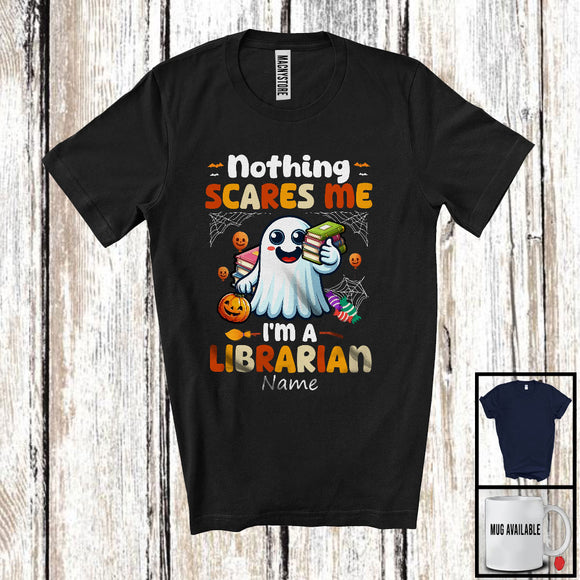 MacnyStore - Personalized Nothing Scares Me I'm A Librarian; Lovely Halloween Custom Name Boo Ghost T-Shirt
